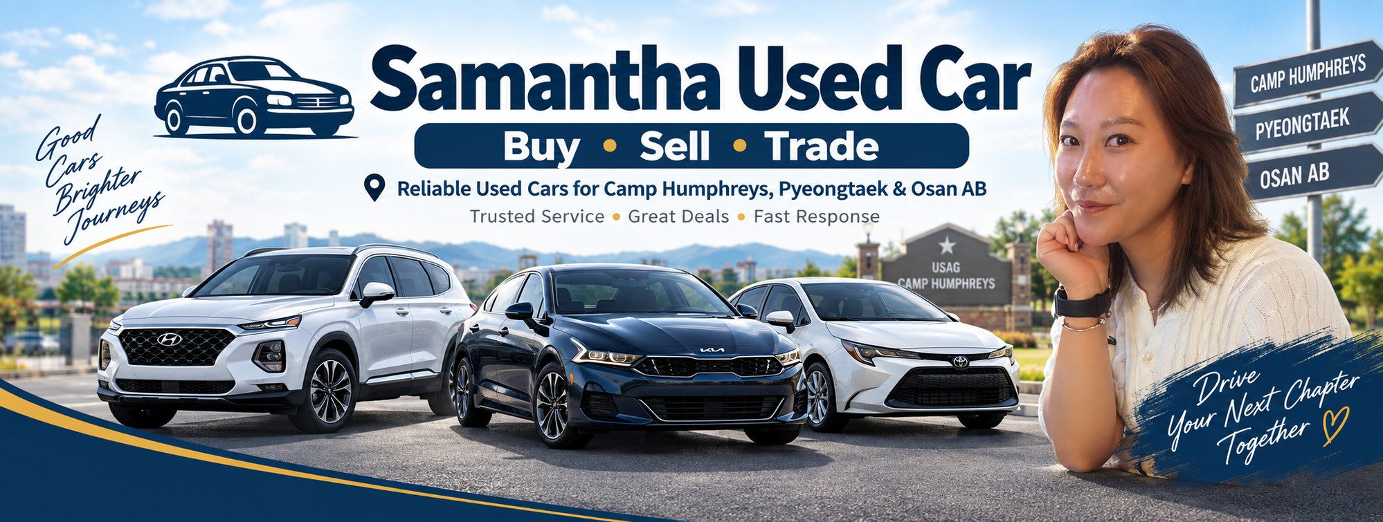 Samantha Used Car — reliable used cars for Camp Humphreys, Pyeongtaek and Osan AB. Buy, sell, trade.